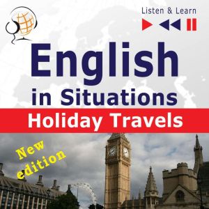 English in Situations Holiday Travel..., Dorota Guzik