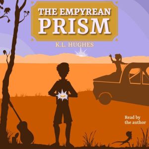 The Empyrean Prism, K.L. Hughes