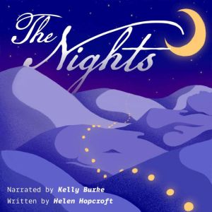 The Nights, Helen Hopcroft