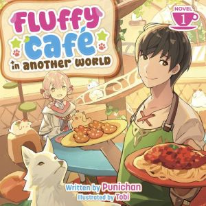 Fluffy Cafe in Another World Light N..., Punichan