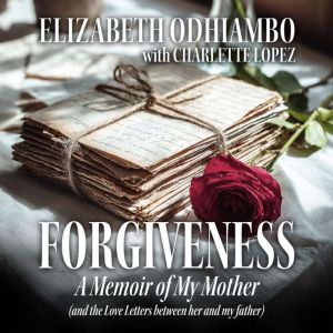 Forgiveness, Charlette Lopez