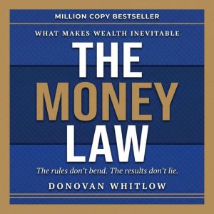 The Money Law, Donovan Whitlow