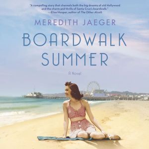 Boardwalk Summer, Meredith Jaeger