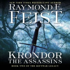 Krondor The Assassins, Raymond E. Feist