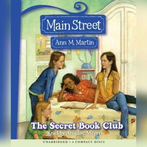 Main Street 5 The Secret Book Club, Ann M. Martin