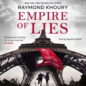 Empire of Lies, Raymond Khoury