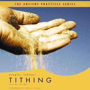 Tithing, Douglas Leblanc