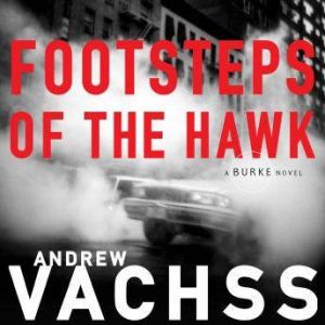 Footsteps of the Hawk, Andrew Vachss