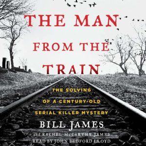 The Man from the Train, Bill James