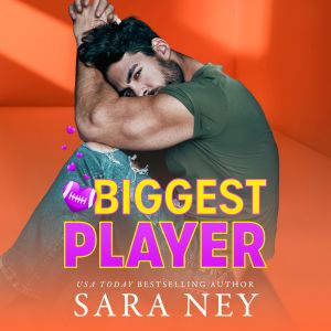Biggest Player, Sara Ney