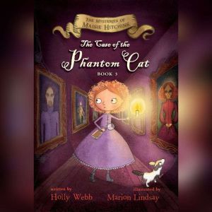 Case of the Phantom Cat, The, Holly Webb