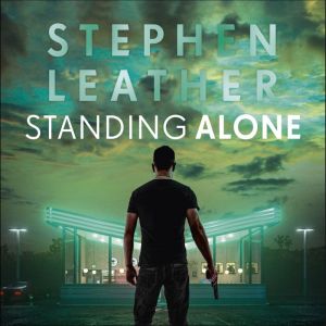 Standing Alone, Stephen Leather