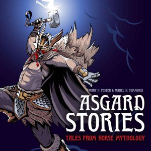 Asgard Stories, Mary H. Foster