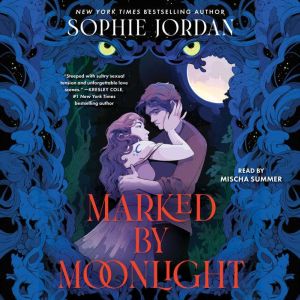 Marked by Moonlight, Sophie Jordan
