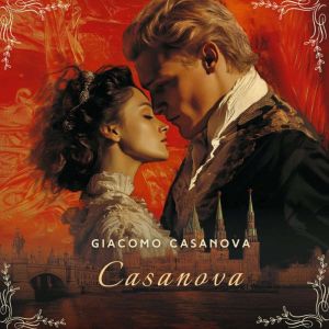 Casanova, Volume 5: In London and Moscow