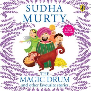 The Magic Drum And Other Favourite St..., Sudha Murty