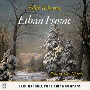 Ethan Frome, Edith Wharton