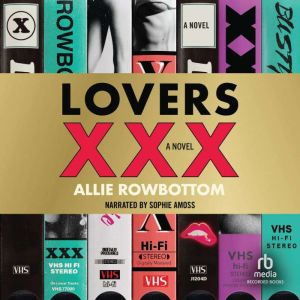 Lovers XXX, Allie Rowbottom