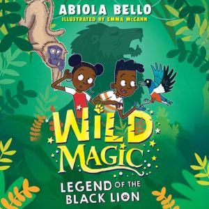 Wild Magic: Legend of the Black Lion