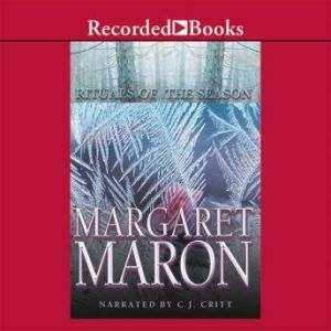 Rituals of the Season, Margaret Maron