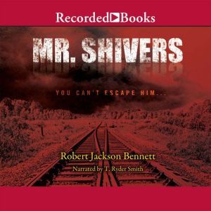 Mr. Shivers, Robert Jackson Bennett