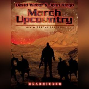 March Upcountry, David Weber and John Ringo