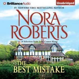 The Best Mistake, Nora Roberts