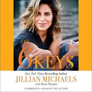 The 6 Keys, Jillian Michaels