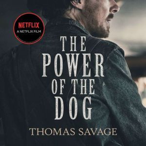The Power of the Dog, Thomas Savage