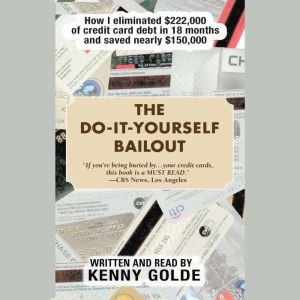 The DoItYourself Bailout, Kenny Golde