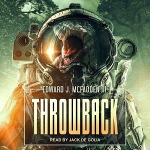 Throwback, Edward J. McFadden III