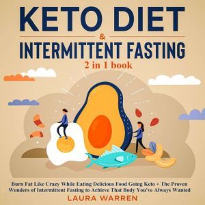 Keto Diet  Intermittent Fasting 2in..., Laura Warren