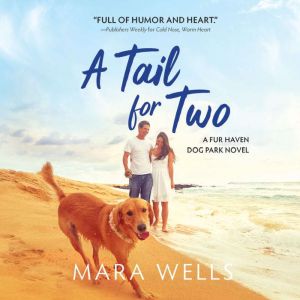 A Tail for Two, Mara Wells