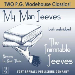 The Inimitable Jeeves and My Man Jeev..., P.G. Wodehouse