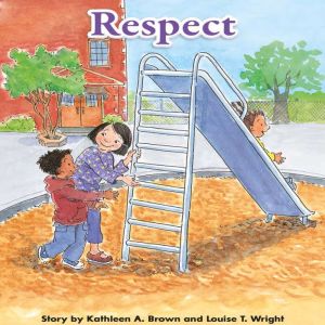 Respect, Kathleen A. Brown