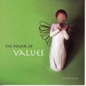 The Power Of Values, Brahma Kumaris