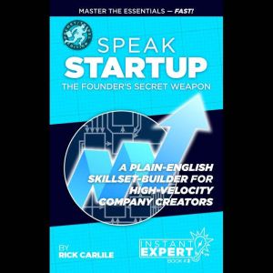 Speak Startup, Rick Carlile