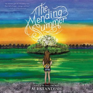 The Mending Summer, Ali Standish
