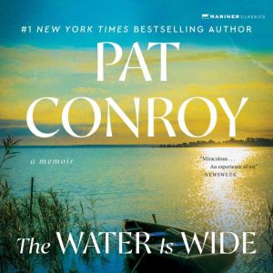 Water is Wide, Pat Conroy