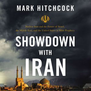 Showdown with Iran, Mark Hitchcock