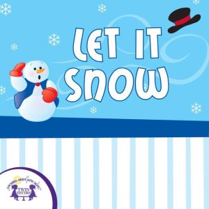 Let it Snow, Kim Mitzo Thompson