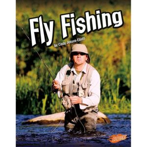 Fly Fishing, Cindy JensonElliott