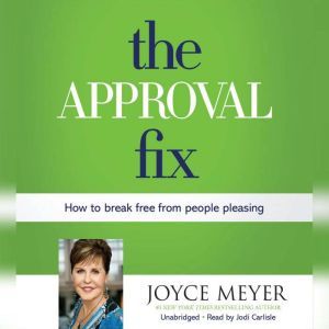 The Approval Fix, Joyce Meyer