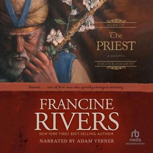 The Priest, Francine Rivers