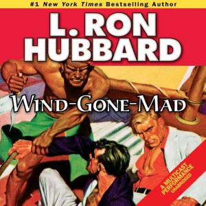 WindGoneMad, L. Ron Hubbard