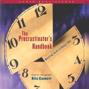The Procrastinators Handbook, Rita Emmett