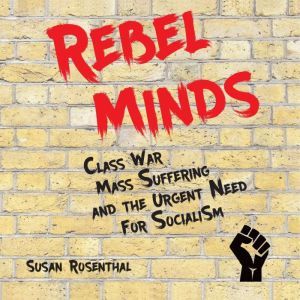Rebel Minds, Susan Rosenthal