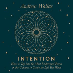 Intention, Andrew Wallas
