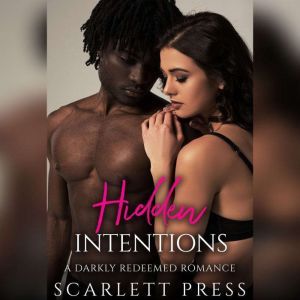 Hidden Intentions, Scarlett Press