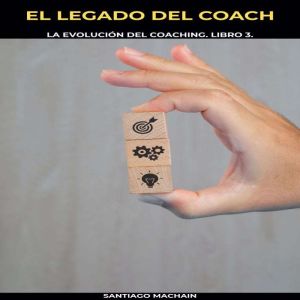 El Legado del Coach